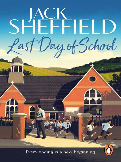 Title details for Last Day of School by Jack Sheffield - Wait list